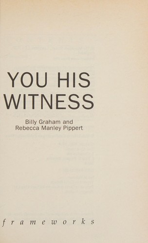 You his witness