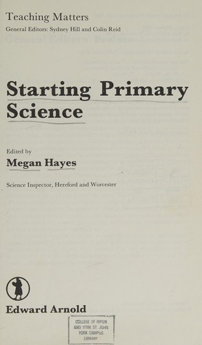 Starting Primary Science (Teaching Matters)