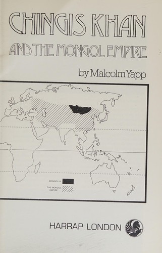 Chingis Khan and the Mongol Empire