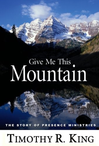 Give Me This Mountain