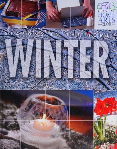 Seasons in the Home--Winter (Creative Home Arts Library)