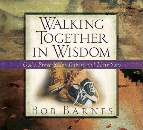 Walking together in wisdom