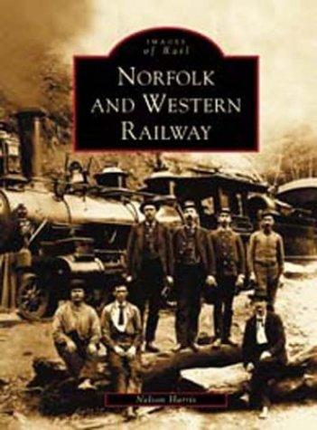 Norfolk and Western Railway   (VA)  (Images of Rail)