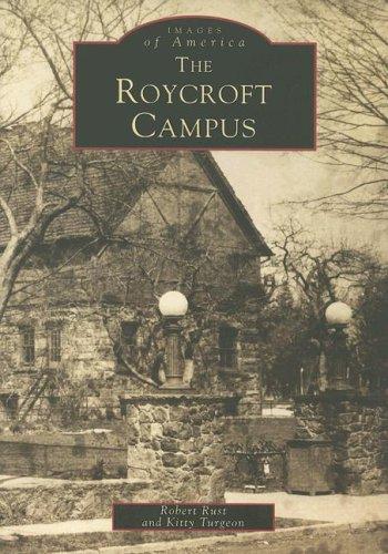 Roycroft Campus, The (NY)  (Images of America)