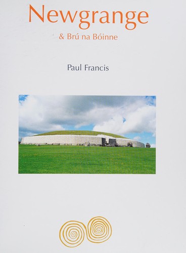 Newgrange and Brú Na Bóinne