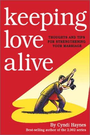 Keeping Love Alive