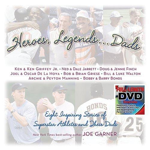 Heroes, Legends ... Dads