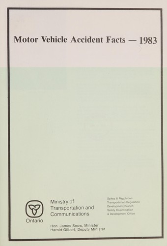 HIGHWAY TRAFFIC COLLISIONS - STATISTICS RELATING TO MOTOR VEHICLE COLLISIONS
