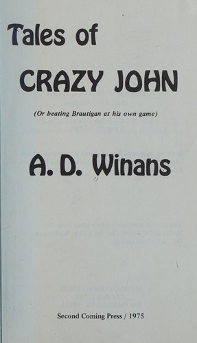 Tales of crazy John