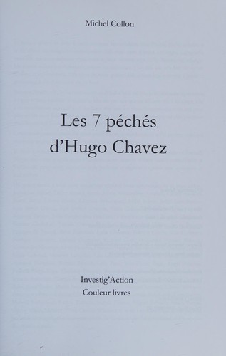 Les 7 peches d'Hugo Chavez