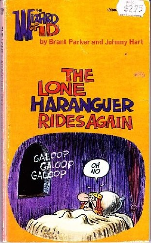 The Lone Haranguer Rides Again