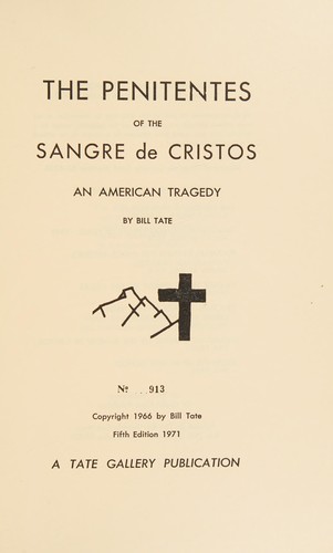 The Penitentes of the Sangre de Cristos