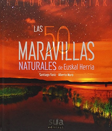 Las 50 maravillas naturales de Euskal Herria