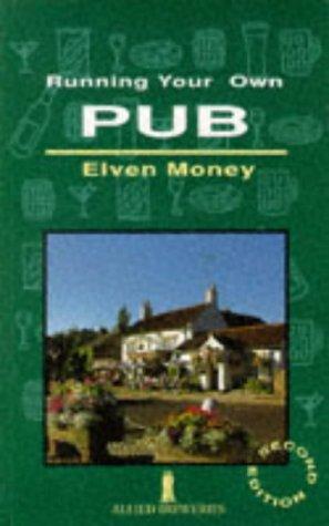 Running Your Own Pub (Working for Yourself)