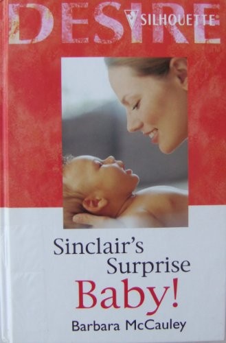 Sinclair's Surprise Baby!