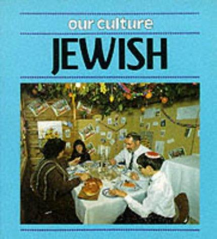 Jewish (Our Culture)