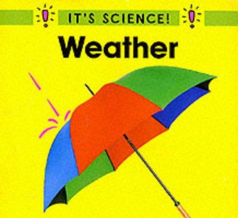 Weather (It's Science!)