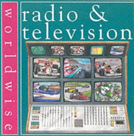 Radio and Television (Worldwise)