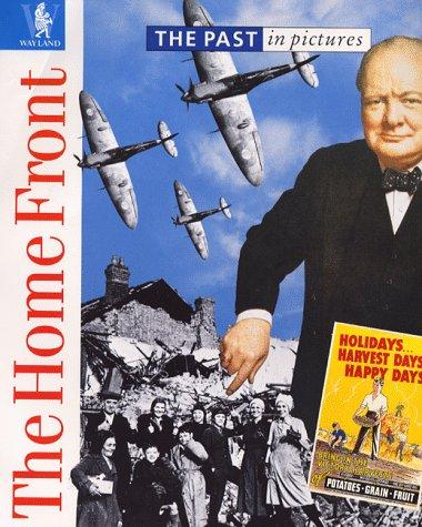 The Home Front (Past in Pictures)