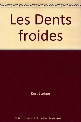 Les Dents froides