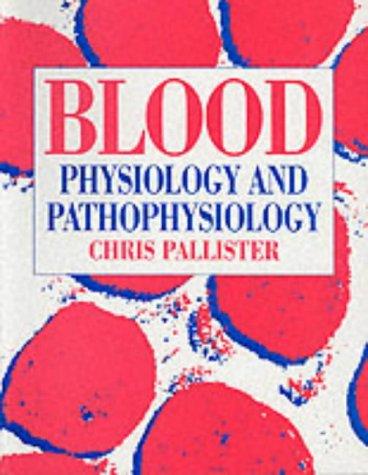 Blood physiology and pathophysiology