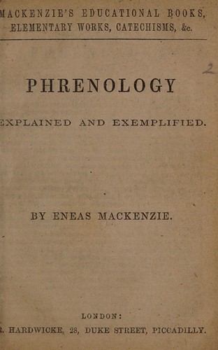 Phrenology explained and exemplified