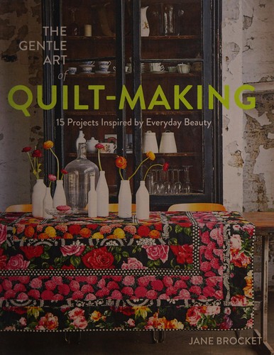 Gentle Art of Quilt-Making
