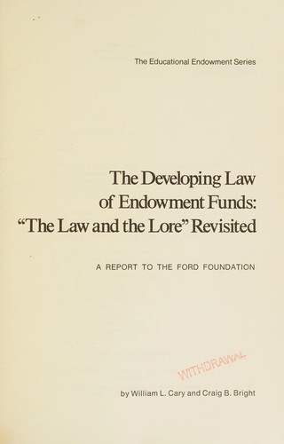 The developing law of endowment funds: "The law and the lore" revisited