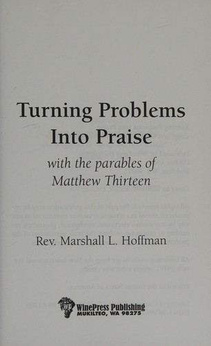 Turning problems into praise