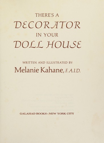 There's a decorator in your doll house