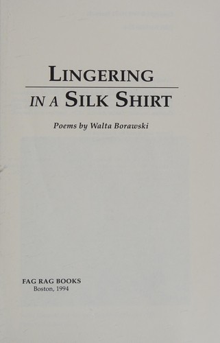 Lingering in a silk shirt