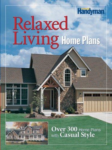 Family Handyman Relaxed Living Home Plans