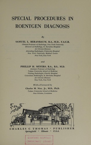 Special procedures in roentgen diagnosis