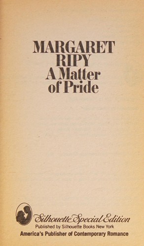 A Matter of Pride(Silhouette Special Edition #134) (Silhouette Special Edition #134)