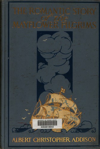 The romantic story of the Mayflower pilgrims