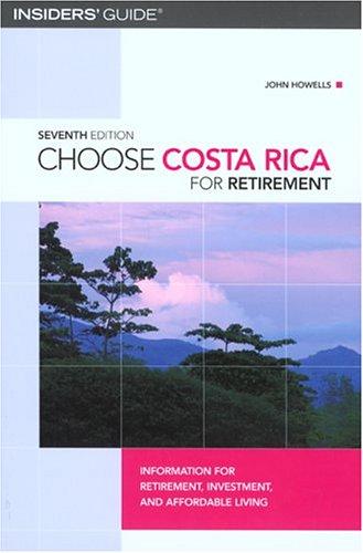 Choose Costa Rica for Retirement, 7th