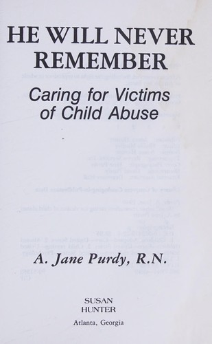 He will never remember