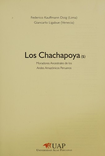 Los Chachapoya(s)