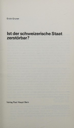 Ist der schweizerische Staat zerstörbar?