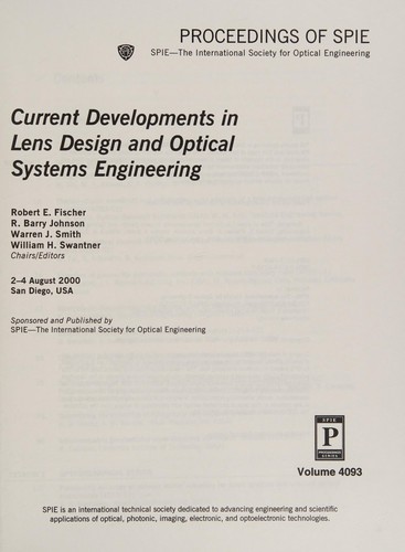 Current developments in lens design and optical systems engineering