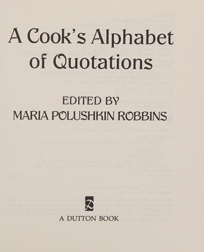 A cook's alphabet of quotations