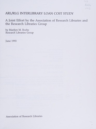 ARL/RLG interlibrary loan cost study