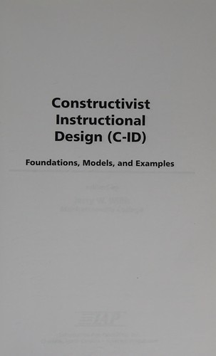 Constructivist Instructional Design (Research in the Epistemologies of Practice: Theories That Guide Practice)