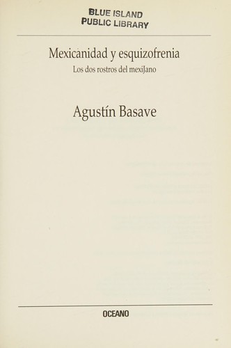 Mexicanidad y esquizofrenia