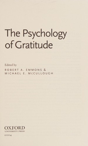 The psychology of gratitude