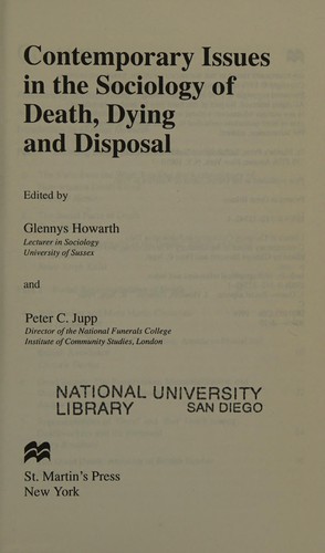 Contemporary issues in the sociology of death, dying, and disposal