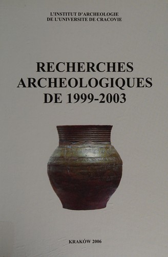 Recherches archeologiques de 1999-2003