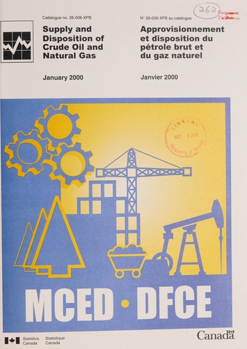 Supply and disposition of crude oil and natural gas