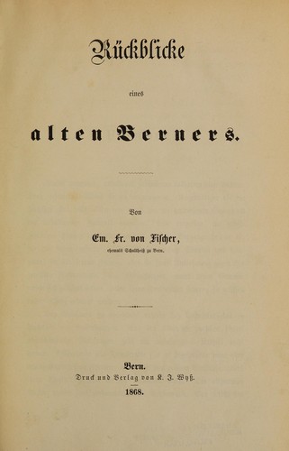 Rückblicke eines alten Berners