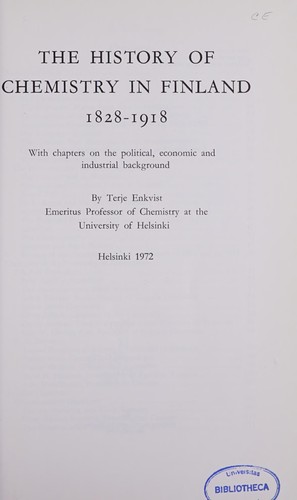 The history of chemistry in Finland, 1828-1918.